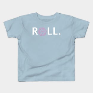 Roll. RPG Shirt white and pink Kids T-Shirt